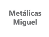 Metalicas Miguel